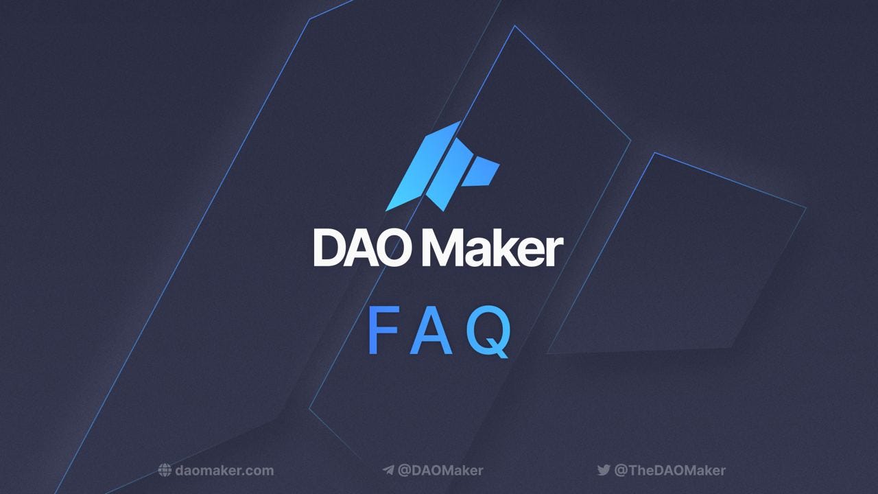 DAO Maker FAQ
